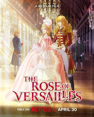 Lady Oscarː Die Rose von Versailles [2025] Film