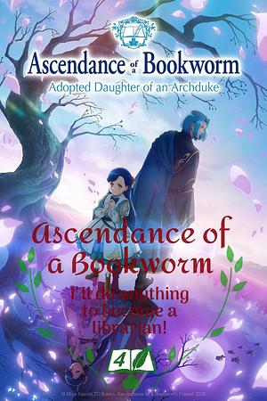 Ascendance of a Bookworm - Staffel 4 [2026] -->>!! LAUFEND !!<<-- (1/12)