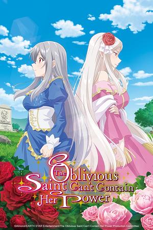 The oblivious Saint can't contain her Power [2026] -->>!! 30. JUNI !!<<-- (0/12)