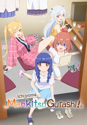 Ichijôma Mankitsu Gurashi! [2026] -->>!! LAUFEND !!<<-- (10/12)