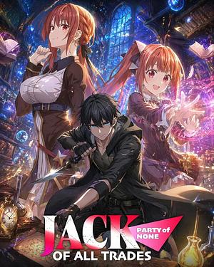 Jack-of-All-Trades, Party of None - Staffel 2 -->>?? TBA 202x ??<<--