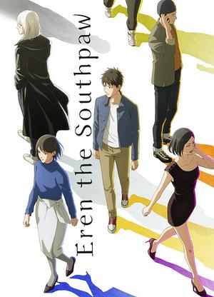 Eren the Southpaw _ Hidarikiki no Eren [2026] -->>!! LAUFEND !!<<-- (12/13)