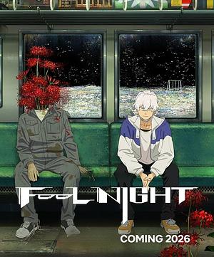 Fool Night >>?? TBA 2026 ??<<--