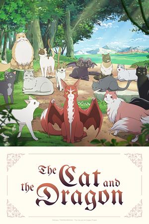 The Cat and the Dragon _ Neko to Ryuu [2026] -->>!! LAUFEND !!<<-- (2/12)