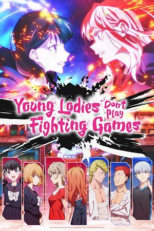 Young Ladies don't play Fighting Games [2026] -->>!! LAUFEND !!<<-- (1/12)