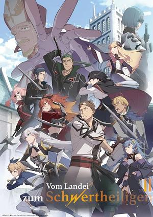 From old Country Bumpkin to Master Swordsman _ Vom Landei zum Schwertheiligen - Staffel 2 [2026] -->>!! LAUFEND !!<<-- (1/12)