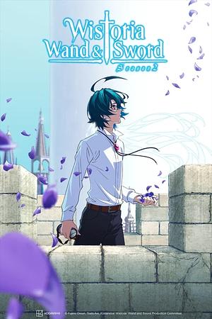 Wistoriaː Wand and Sword - Staffel 2 [2026] -->>!! LAUFEND !!<<-- (1/12)