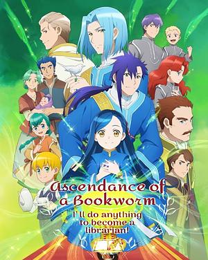 Ascendance of a Bookworm - Staffel 4 [2026] -->>!! LAUFEND !!<<-- (23/24)