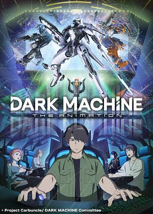 Dark Machineː The Animation [2026] -->>?? TBA OKTOBER ??<<-- (0/11)