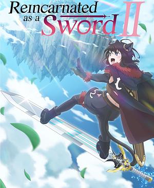 Reincarnated as a Sword - Staffel 2 [2026] -->>!! 30. SEPTEMBER !!<<-- (0/12)