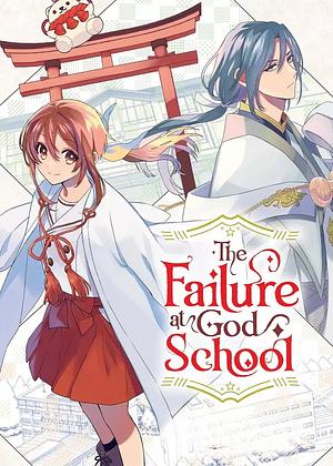 The Failure at God School _ Kamisama Gakkou no Ochikobore -->>?? TBA 202x ??<<-- 
