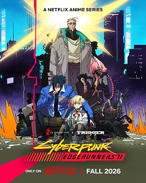 Cyberpunk: Edgerunners 2 [2026] -->>?? TBA OKTOBER ??<<-- (0/10)