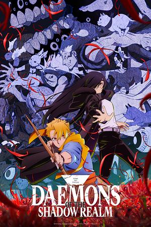 Daemons of the Shadow Realm _ Das Band der Unterwelt - Staffel 1 [2026] -->>!! LAUFEND !!<<-- (24/24)