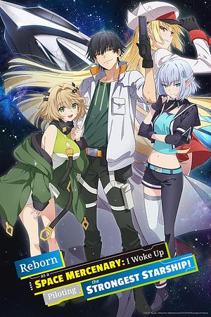 Reborn as a Space Mercenary [2026] -->>?? TBA 4. OKTOBER ??<<-- (0/12)