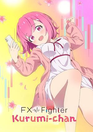 FX Fighter Kurumi-chan -->>!! LAUFEND !!<<-- (1/12) 