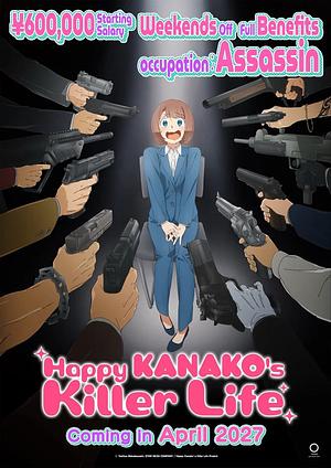 Happy Kanako's Killer Life [2027] -->>?? TBA APRIL ??<<-- (0/12)