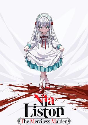 Nia Listonː The Merciless Maiden -->>?? TBA 10.2026 ??<<--