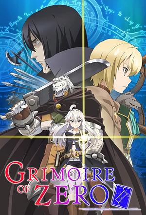 Grimoire of Zero [2017]