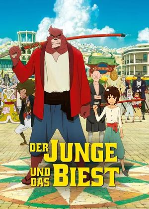 Der Junge und das Biest _ The Boy and the Beast [2015] FILM