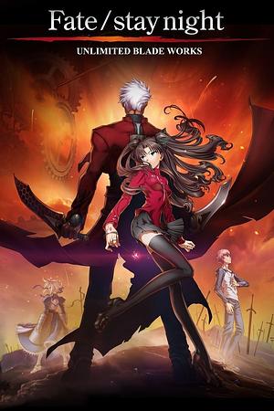 Fate ⁄ stay nightː Unlimited Blade Works [2010] FILM