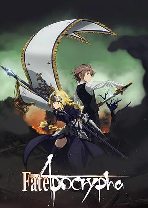 Fate ⁄ Apocrypha [2017]