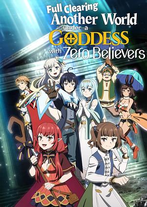 Full clearing another World under a Goddess with Zero Believers [2026] -->> TBA 11. OKTOBER <<-- (0/12)