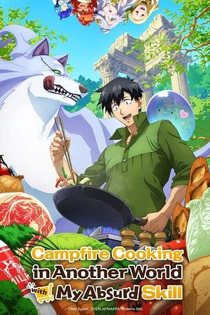 Campfire cooking in another World with my absurd Skill - Staffel 1 [2023]