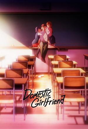 Domestic Girlfriend - Staffel 1 [2019]