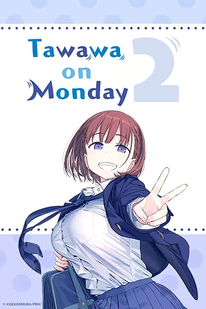 Tawawa on Monday - Staffel 2 [2021]