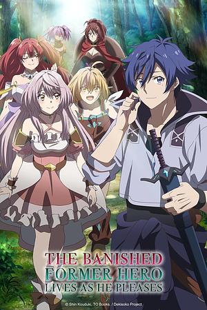 The banished Former Hero lives as he Pleases - Staffel 1 [2024]