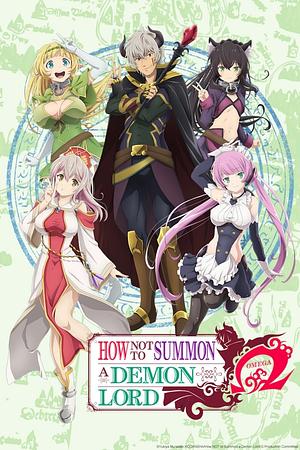 How not to summon a Demon Lord - Staffel 2 [2021] (Ω)