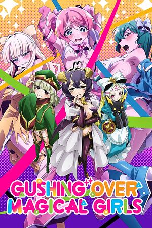 Gushing over Magical Girls - Staffel 1 [2024]