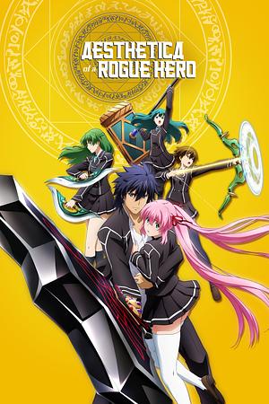 Aesthetica of a Rogue Hero [2012] + OVA mit UT
