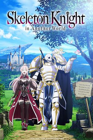 Skeleton Knight in Another World - Staffel 1 [2022]