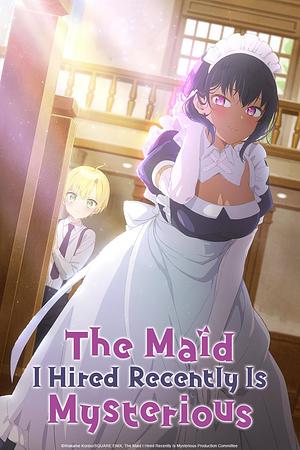 The Maid I recently hired is Mysterious - Staffel 1 [2022]