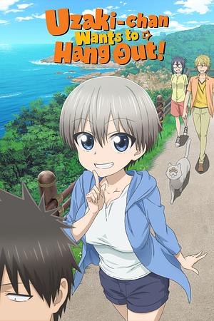 Uzaki-chan wants to Hang Out! - Staffel 1 [2020]