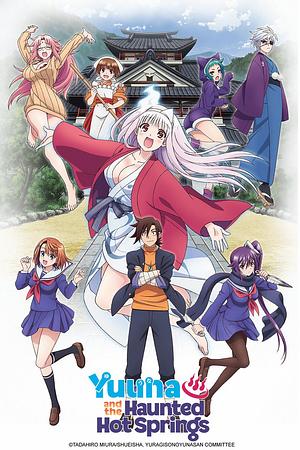 Yuuna and the Haunted Hot Springs [2018] + OVA mit UT + OVA mit EnS [2020]