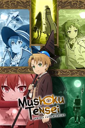 Mushoku Tenseiː Jobless Reincarnation - Staffel 1 [2021+2022] + OVA [2022]