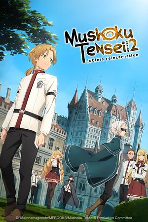 Mushoku Tenseiː Jobless Reincarnation - Staffel 2 [2023+2024] + OVA [2023]