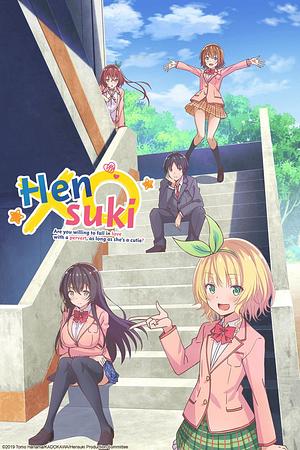 Hensuki - Are you willing to fall in love with a pervert, as long as she's a cutie？- Staffel 1 [2019]