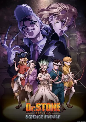 Dr. Stone - Staffel 4 [2025+2026] (Science Future) -->>!! LAUFEND !!<<-- (24/36)