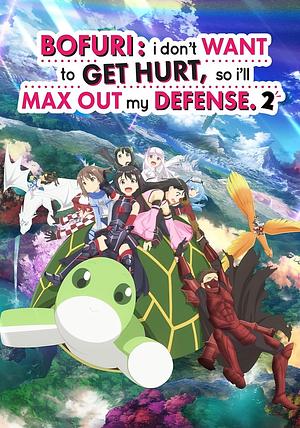 BOFURIː I don't want to get Hurt, so I'll max out my Defense - Staffel 2 [2022]