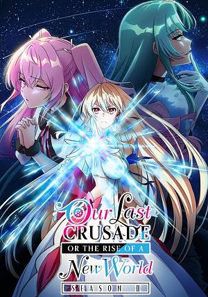 Our last Crusade or the Rise of a New World - Staffel 2 [2024]