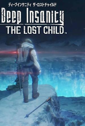 Deep Insanity: The lost Child [2021]