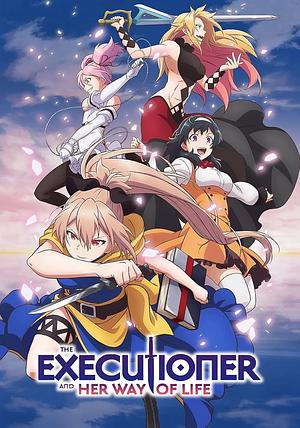 The Executioner and her Way of Life [2022]