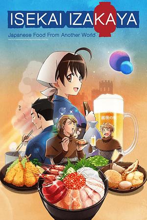 Isekai Izakaya Japanese Food from another World [2018]