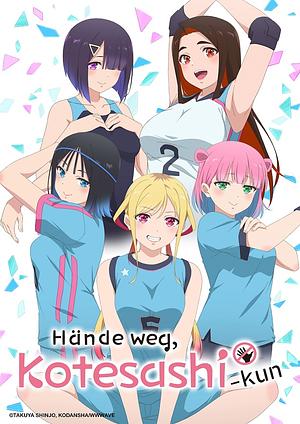 Hände weg, Kotesashi-kun [2025] (UC) -->>!! LAUFEND !!<<-- (1/12)