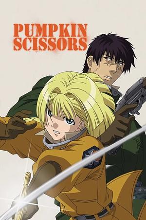 Pumpkin Scissors [2017]
