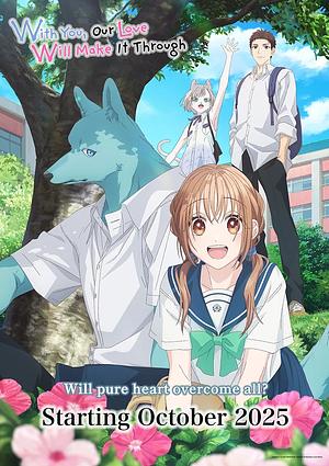 With you, our Love will make it through [2025] -->>!! LAUFEND !!<<-- (6/12)